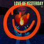 Love Of Yesterday