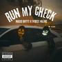 Run my check (feat. Everest Valens) [Explicit]