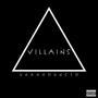 Villains (Explicit)