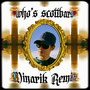 who's scottbars (Minarik Remix) [Explicit]