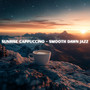 Sunrise Cappuccino - Smooth Dawn Jazz