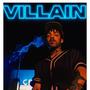 VILLAIN (Explicit)