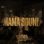 Mama Sound (Explicit)