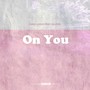 On You (Explicit)