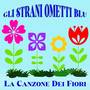 La Canzone Dei Fiori