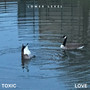 Toxic Love