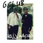 G CLUB: HoLLA nACHO (Explicit)