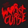 Worst Curse