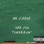 See You Tomorrow (Explicit)