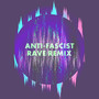 Grand Hotel Cosmopolis (Psycho & Plastic Anti-Fascist Rave Remix)