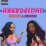 Hands Off Me (Explicit)