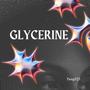 Glycerine (Explicit)