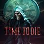 Time To Die (feat. EVL) [Explicit]