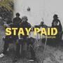 StaY PaiD (Explicit)