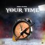 Your Time (Explicit)