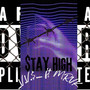 Stay High (Explicit)