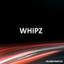 Whipz (Explicit)