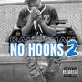 NO HOOKS II:JUST VERSES (Explicit)