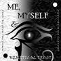 Me, Myself and Eye (Explicit)