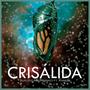 Crisálida (feat. Khrees)