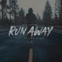 Run Away (Explicit)