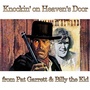 Knockin' on heaven's door (From Pat Garrett & Billy the Kid)