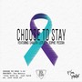 Choose to Stay (feat. Dakota Lotus & Sophie Pecora)