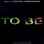 To Be (Original Motion Picture Soundtrack)