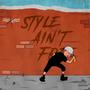 Style Ain't Free (Explicit)