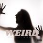 Weird (feat. Fire N IIce) [Explicit]