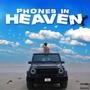 Phones In Heaven (Explicit)