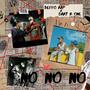 NO NO NO (feat. Dary R One) [Explicit]