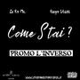 Come Stai ? (feat. Promo L'inverso, Ze Ro Mc & Reego Starr) [Radio Edit] [Explicit]