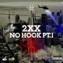 No Hook Pt. 1 (Explicit)