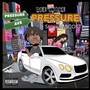 Pressure (feat. Stone Crawford & $cottie) [Explicit]