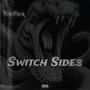 Switch Sides (feat. TopTier) [Explicit]