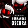 Hermandad Oscura (feat. Vegetta777)