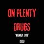 ON PLENTY ***** (Explicit)