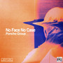 No Face No Case (Explicit)