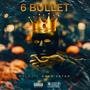 6 BULLET (feat. Aren Fetah) [Explicit]