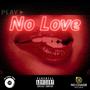 No Love (Explicit)