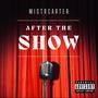 After The Show (Explicit)