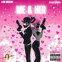 ME nd HER (feat. KryssStyles) [Explicit]