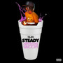 Steady Sippin' (Explicit)