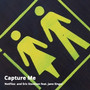 Capture Me