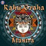 Rahu Graha Mantra