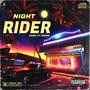 NIGHT RIDER (feat. irXnic) [Explicit]