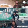 Want Smoke (feat. WeedJunky) [Remix] [Explicit]