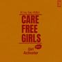 Carefree Girls Ep.3: Polygamy (Explicit)