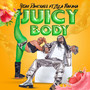 Juicy Body (Deluxe)